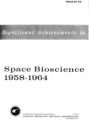 [Gutenberg 40268] • Significant Achievements in Space Bioscience 1958-1964